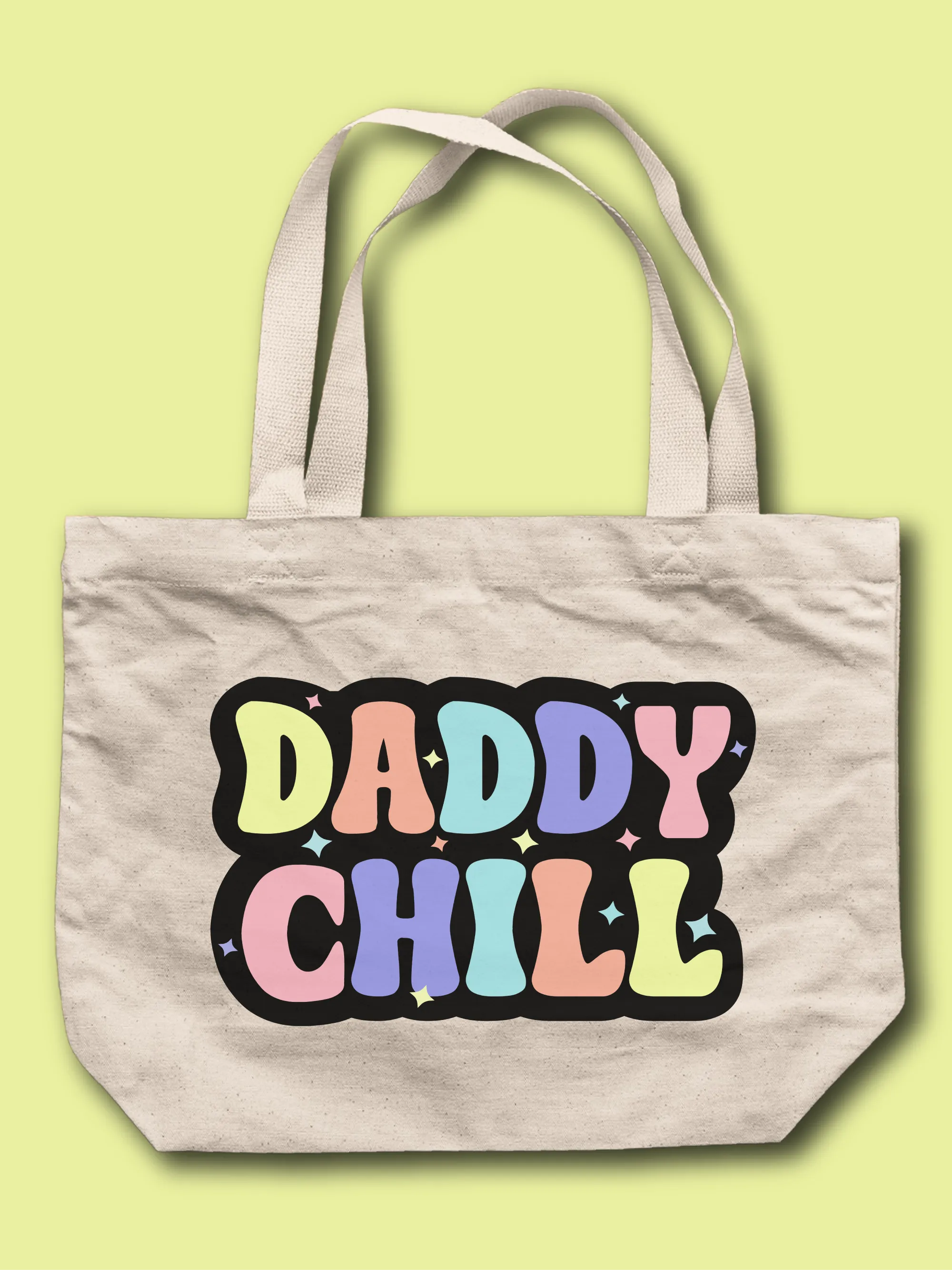 Daddy Chill Tote Bag