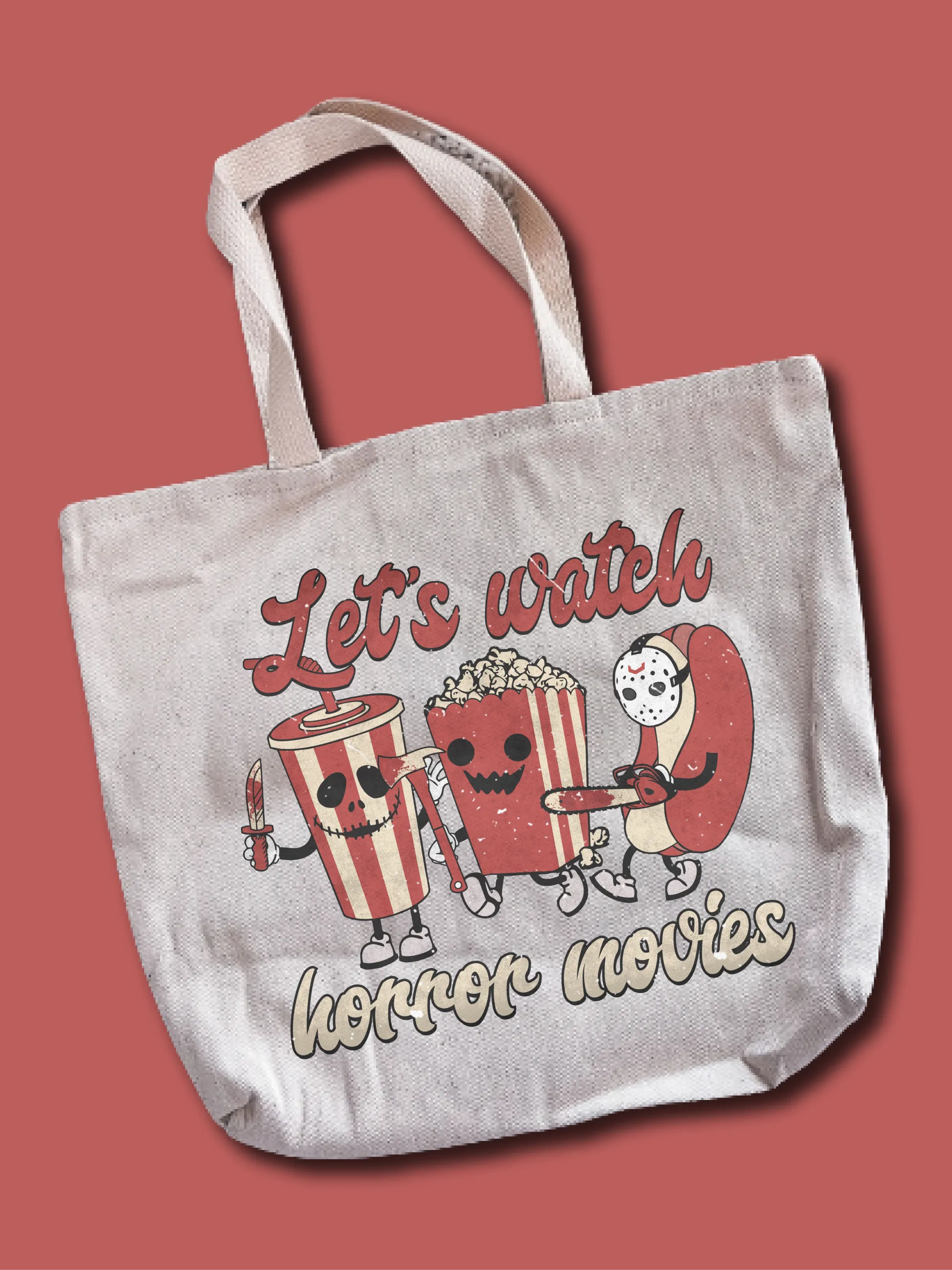 Let's Watch Horror Movies Tote Bag